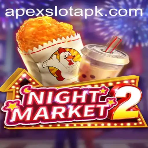 Exploring NightMarket2: Navigating the Thrilling World of Apex Slots